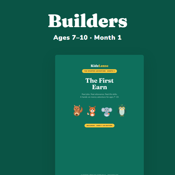 Month 1 Builders edition, ages 7 to 10